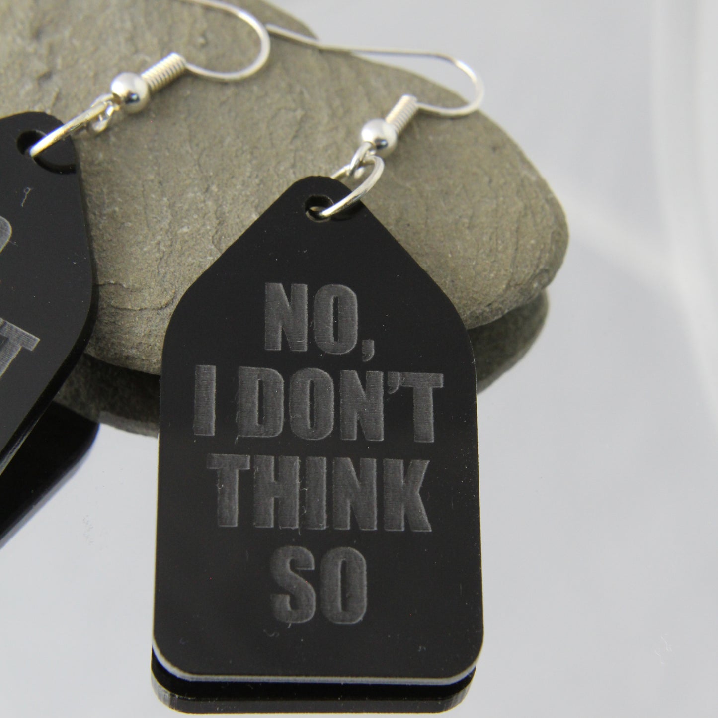 'No I don't think so' Acrylic Dangles